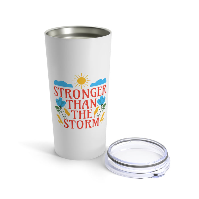 Stronger Than The Storm - Self-Love Tumbler